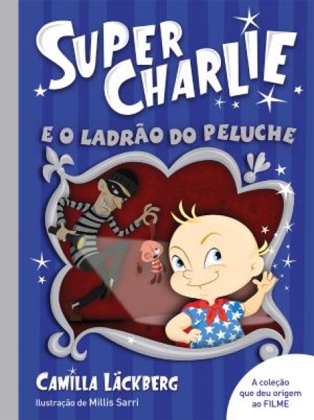 72404.10 - SUPER CHARLIE E O LADRÃO DE PELUCHE