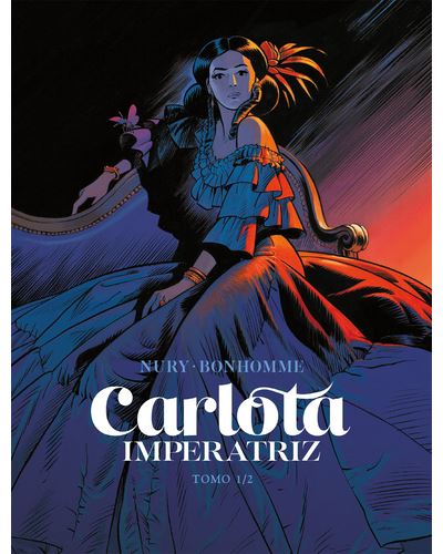 CARLOTA IMPERATRIZ - TOMO 1 E 2