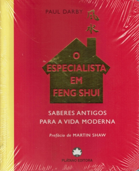 ESPECIALISTA EM FENG SHUI - SABERES ANTIGOS PARA A VIDA MODERNA