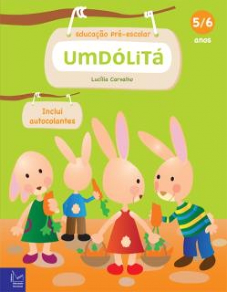 UM DÓLITÁ 5/6 ANOS - EDUCACAO PRE-ESCOLAR