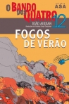FOGOS DE VERAO