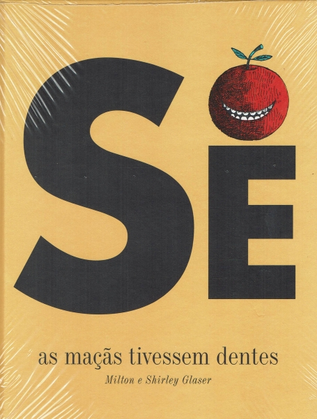 SE AS MACAS TIVESSEM DENTES