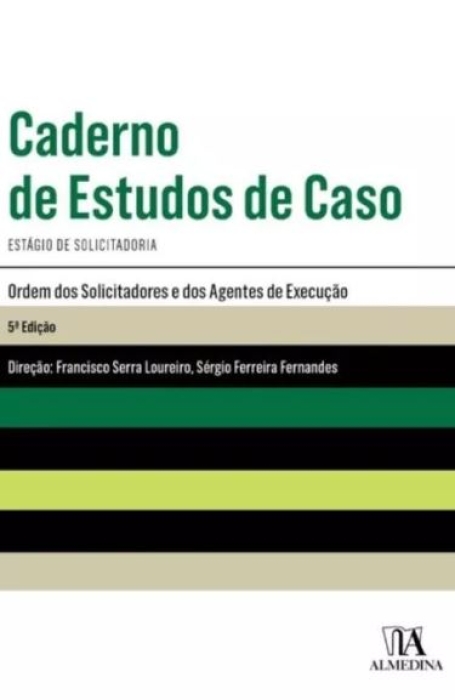 CADERNO DE ESTUDOS DE CASO estágio de solicitadoria