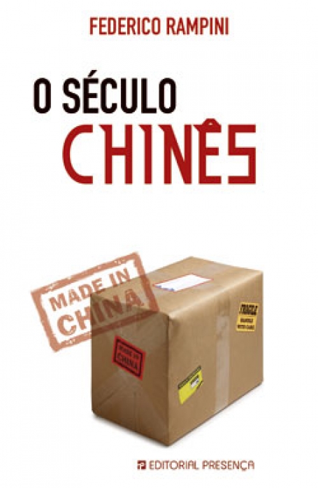 SECULO CHINES um livro sobre o fenomeno politico mais importante do nosso tempo - COL. SOCIEDADE GLOBAL Nº 4