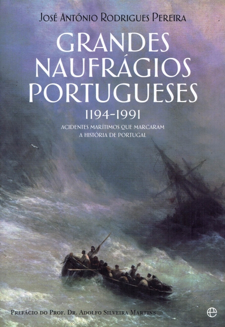 GRANDES NAUFRAGIOS PORTUGUESES 1194-1991
