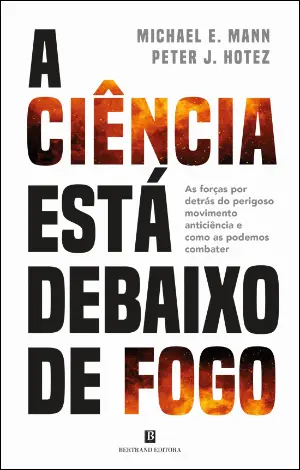 A CIÊNCIA ESTÁ DEBAIXO DE FOGO