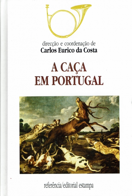 A CACA EM PORTUGAL - VOLUME II