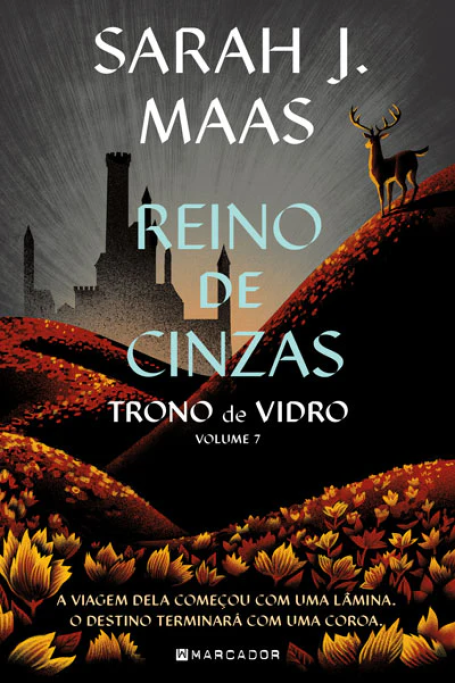 REINO DE CINZAS TRONO DE VIDRO - VOLUME 7