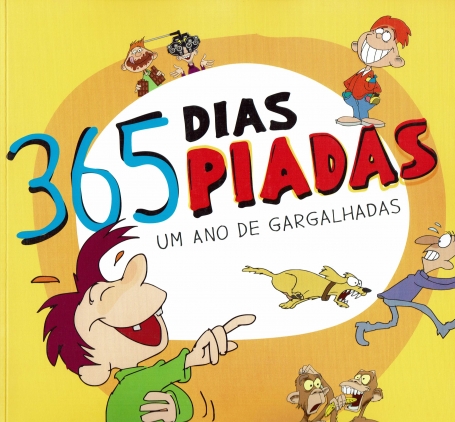 72991.17 - 365 DIAS 365 PIADAS - Um Ano de Gargalhadas