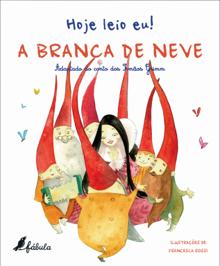 HOJE LEIO EU 5 - A BRANCA DE NEVE