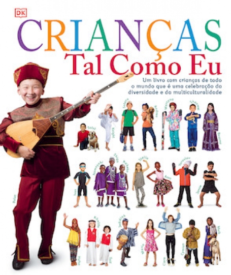 CRIANÇAS TAL COMO EU um livro com crianças de todo o mundo que é uma celebraçao da diversidadee da multiculturalidade