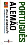 PORTUGUES ALEMAO - GUIAS DE CONVERSACAO - FRASES VOCABULARIO EXPRESSOES COMUNS