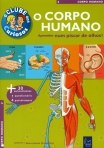 CLUBE DOS CURIOSOS 2 - O CORPO HUMANO - aprender num piscar de olhos