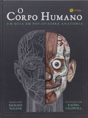 O Corpo Humano Um Guia em Pop-Up sobre Anatomia