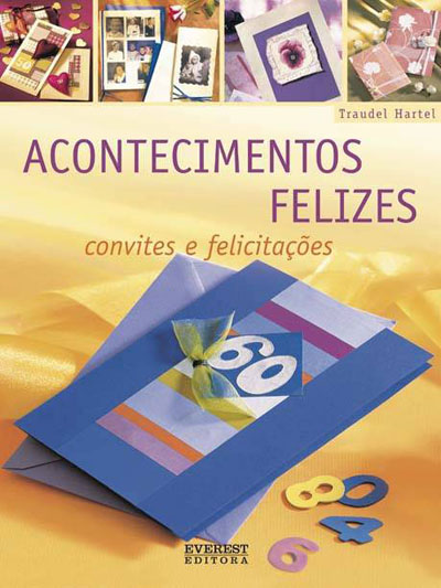 ACONTECIMENTOS FELIZES - CONVITES E FELICITACOES