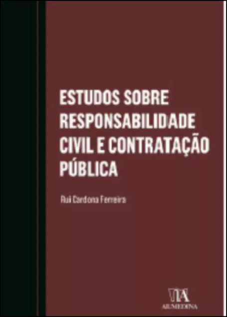 ESTUDOS SOBRE RESPONSABILIDADE CIVIL E CONTRATAÇÃO PUBLICA