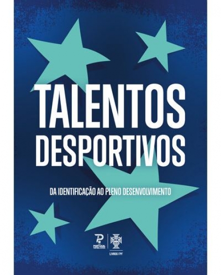 TALENTOS DESPORTIVOS da identificação ao pleno desenvolvimento