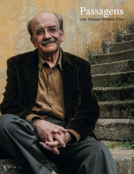 PASSAGENS COM MANUEL ANTÓNIO PINA