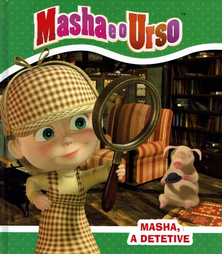 MASHA E O URSO - MASHA A DETETIVE
