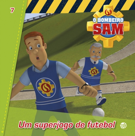 O BOMBEIRO SAM 7 - UM SUPERJOGO DE FUTEBOL