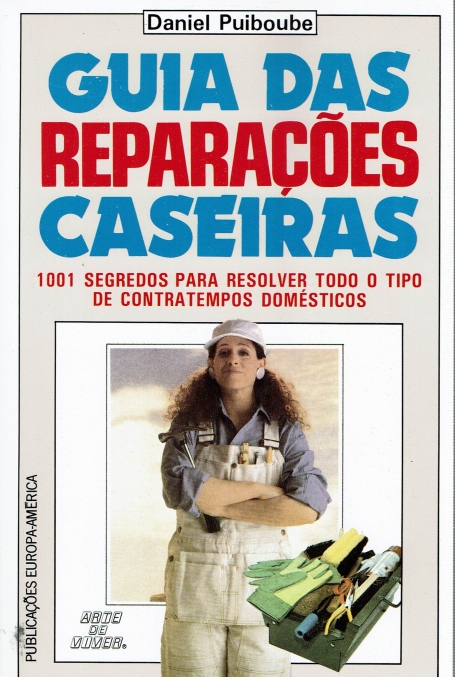 GUIA DAS REPARAÇÕES CASEIRAS - COLEÇÃO ARTE DE VIVER 154