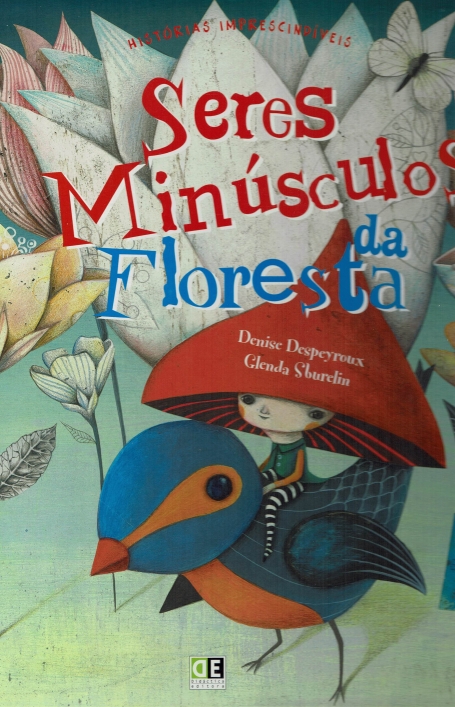 SERES MINUSCULOS DA FLORESTA