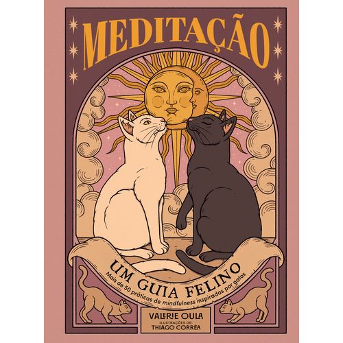 MEDITAÇÃO - UM GUIA FELINO