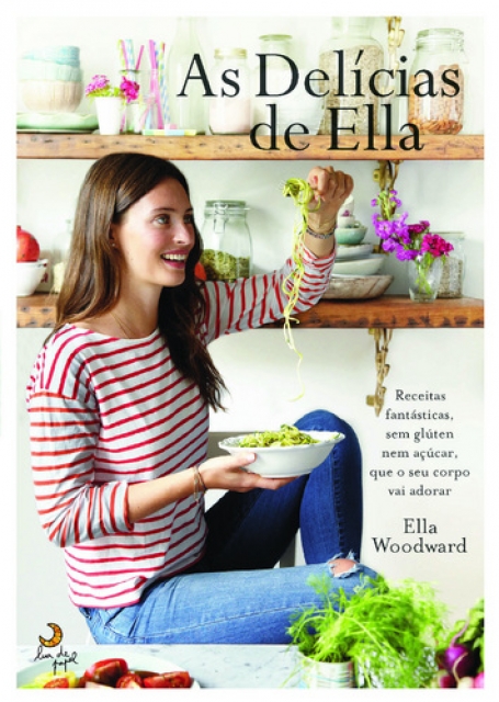 DELICIAS DE ELLA - receitas fantasticas, sem gluten nem acucar
