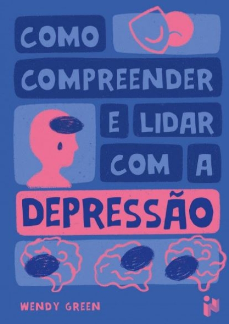COMO COMPREENDER E LIDAR COM A DEPRESSÃO
