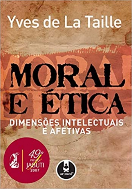 MORAL E ETICA - DIMENSOES INTELECTUAIS E AFETIVAS