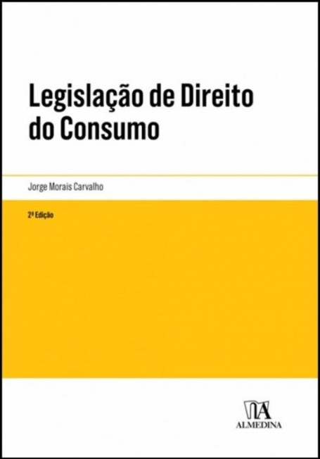 LEGISLAÇÃO DE DIREITO DO CONSUMO 2ª EDICAO
