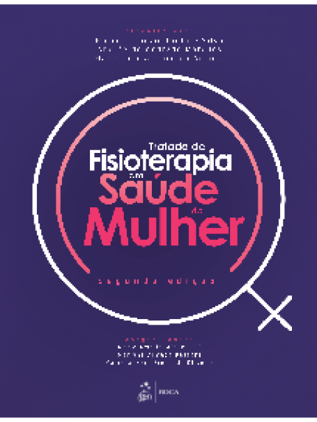TRATADO DE FISIOTERAPIA EM SAUDE DA MULHER - 2ª/2019