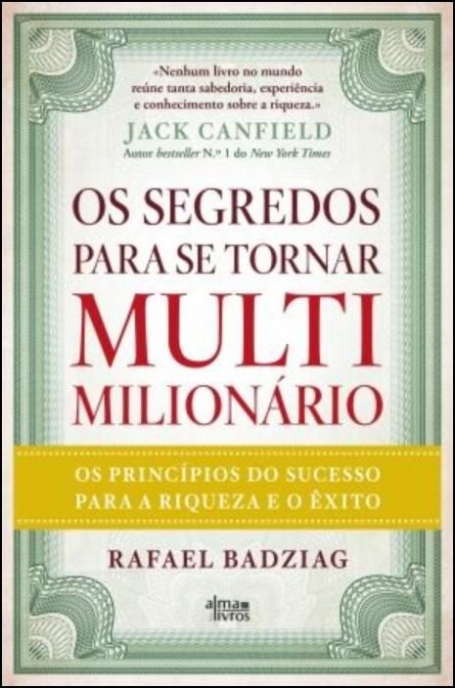 OS SEGREDOS PARA SE TORNAR MULTIMILIONÁRIO