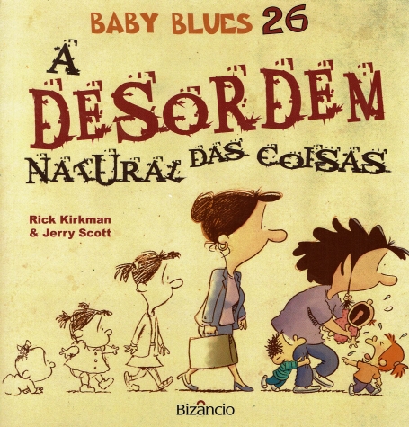 DESORDEM NATURAL DAS COISAS - BABY BLUES Nº 26