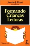 FORMANDO CRIANCAS LEITORAS VOL 1