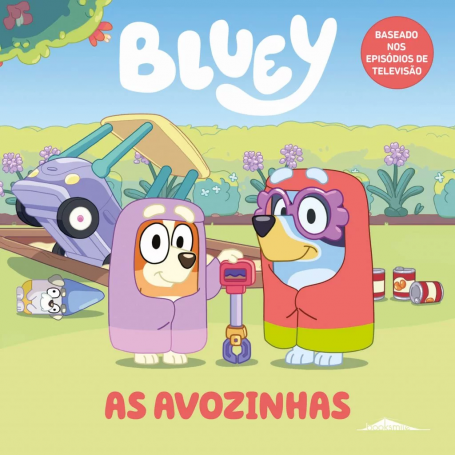 BLUEY - AS AVOZINHAS