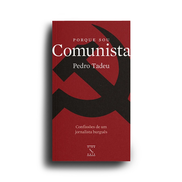 PORQUE SOU COMUNISTA