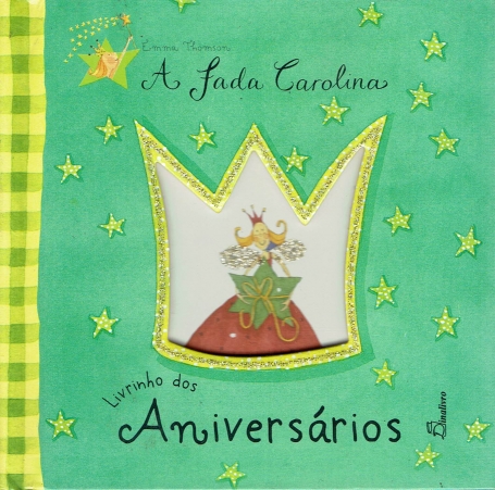 FADA CAROLINA - LIVRINHO DOS ANIVERSARIOS