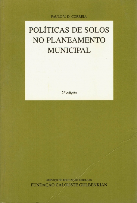 POLÍTICAS DE SOLOS NO PLANEAMENTO MUNICIPAL - 2º EDICAO