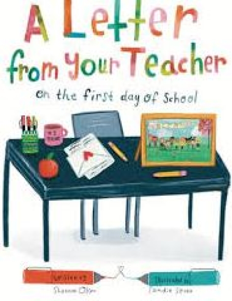 A LETTER FROM YOUR TEACHER ON THE FIRST DAY OF SCHOOL