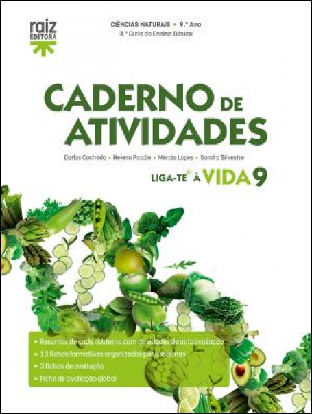 02199 - Cad de ativ - Liga-te à Vida 9 - Ciências Naturais - 9.º ano