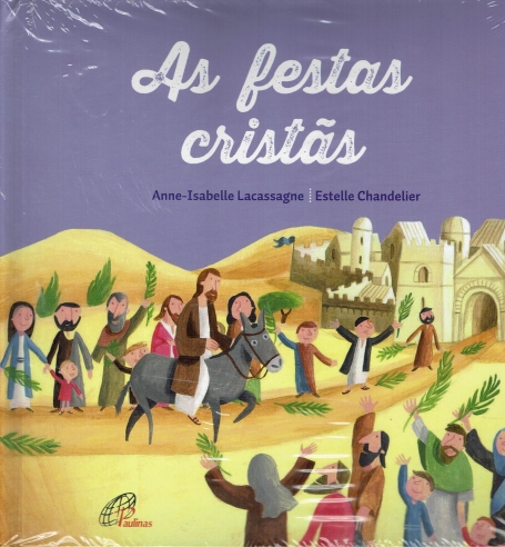AS FESTAS CRISTAS - LIVRO COM POP UP