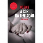 04604 - 80 DIAS A COR DA TENTACAO