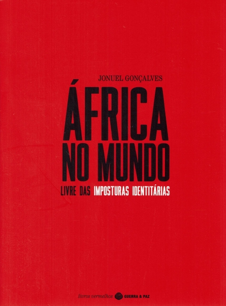 AFRICA NO MUNDO - LIVRE DAS IMPOSTURAS IDENTITARIAS