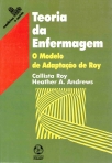 TEORIA DA ENFERMAGEM - O MODELO DE ADAPTACAO DE ROY