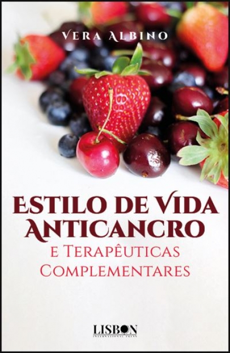 ESTILO DE VIDA ANTICANCRO E TERAPÊUTICAS COMPLEMENTARES