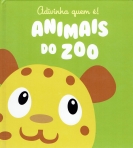 ADIVINHA QUEM E! ANIMAIS DO ZOO