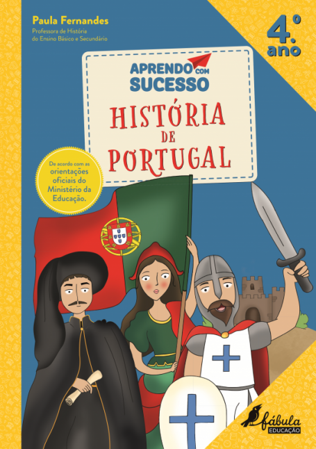 APRENDO COM SUCESSO - HISTÓRIA DE PORTUGAL 4º ANO