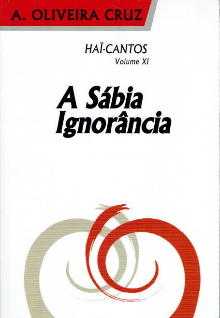 A SABIA IGNORANCIA - HAI-CANTOS VOLUME XI