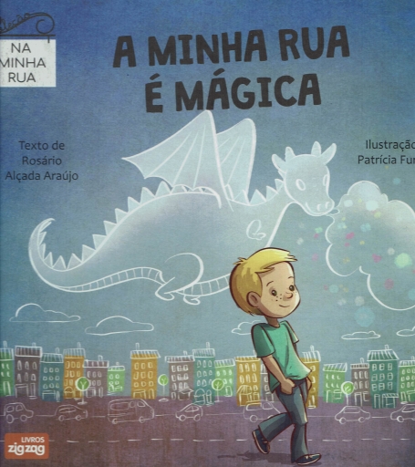 NA MINHA RUA 8 - A MINHA RUA E MAGICA